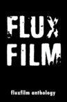 Fluxfilm Anthology 1962-1970 Movie Streaming Online