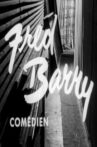 Fred Barry comédien Movie Streaming Online