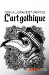 Génial, grave et grivois : l'art gothique Movie Streaming Online