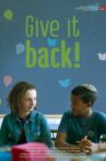 Give it Back! Movie Streaming Online