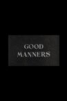 Good Manners Movie Streaming Online