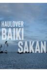 Haulover, Baiki Sakan Movie Streaming Online
