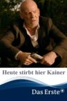 Heute stirbt hier Kainer Movie Streaming Online