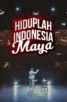 Hiduplah Indonesia Maya Movie Streaming Online