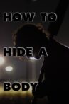 How to Hide a Body Movie Streaming Online