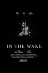 In the Wake Movie Streaming Online