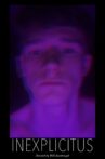 INEXPLICITUS Movie Streaming Online