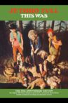 Jethro Tull: This Was (50th Anniversary Edition) Movie Streaming Online