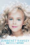 JonBenet Ramsey: What Really Happened Movie Streaming Online