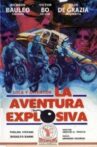 La Aventura Explosiva Movie Streaming Online