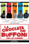 La crociata dei buffoni - The last summer Movie Streaming Online