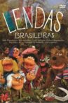 Lendas Brasileiras Movie Streaming Online