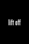 Lift Off Movie Streaming Online