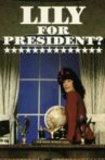 Lily for President? Movie Streaming Online