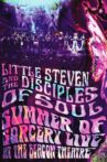 Little Steven and the Disciples of Soul: Summer of Sorcery Live! At The Beacon Theatre Movie Streaming Online