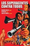 Los Superagentes Contra Todos Movie Streaming Online