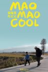 Mao Mao Cool Movie Streaming Online