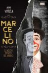 Marcelino, el mejor payaso del mundo Movie Streaming Online