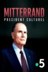 Mitterrand, président culturel Movie Streaming Online