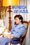 Muñeca de azul Movie Streaming Online