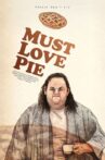 Must Love Pie Movie Streaming Online