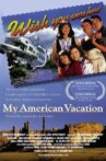 My American Vacation Movie Streaming Online
