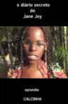 O Diário Secreto de Jane Joy - Calcinha Movie Streaming Online