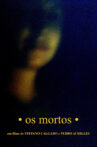 Os  Mortos Movie Streaming Online
