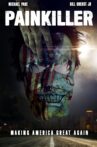 Painkiller Movie Streaming Online