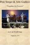 Pete Seeger & Arlo Guthrie: Together in Concert Movie Streaming Online