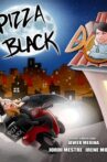 Pizza Black Movie Streaming Online