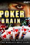 Poker Brain: Inside the Minds of the World's Best Liars Movie Streaming Online