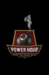 Power Hour: The Movie Movie Streaming Online