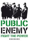 Public Enemy: Fight the Power Movie Streaming Online