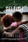 Selfish Movie Streaming Online