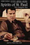 Spirits of St. Paul: The Gangster Era Movie Streaming Online