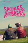 Spokes & Robbers Movie Streaming Online