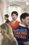 Taking the Fall Movie Streaming Online