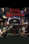 Tano Romano: 30 años Movie Streaming Online