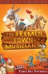 The Fairy Tales of the Brothers Grimm: The Bremen Town Musicians / Table Set Yourself Movie Streaming Online