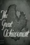 The Great Achievement Movie Streaming Online