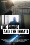 The Guard and the Inmate Movie Streaming Online