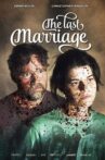 The Last Marriage Movie Streaming Online