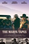 The Marfa Tapes Movie Streaming Online