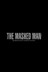 The Masked Man Movie Streaming Online