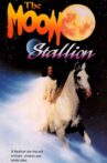 The Moon Stallion Movie Streaming Online