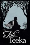 The Tale of Teeka Movie Streaming Online