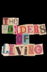 The Wonders Of Living Movie Streaming Online