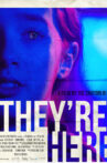 They're Here Movie Streaming Online