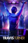 Travis Turner Movie Streaming Online